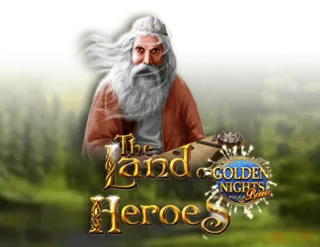 The Land of Heroes - Golden Nights Bonus